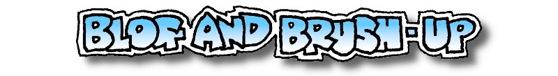 Blog and Brush-Up
